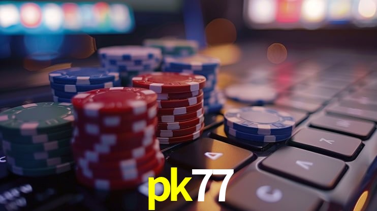 pk77 -  - pk77 bet